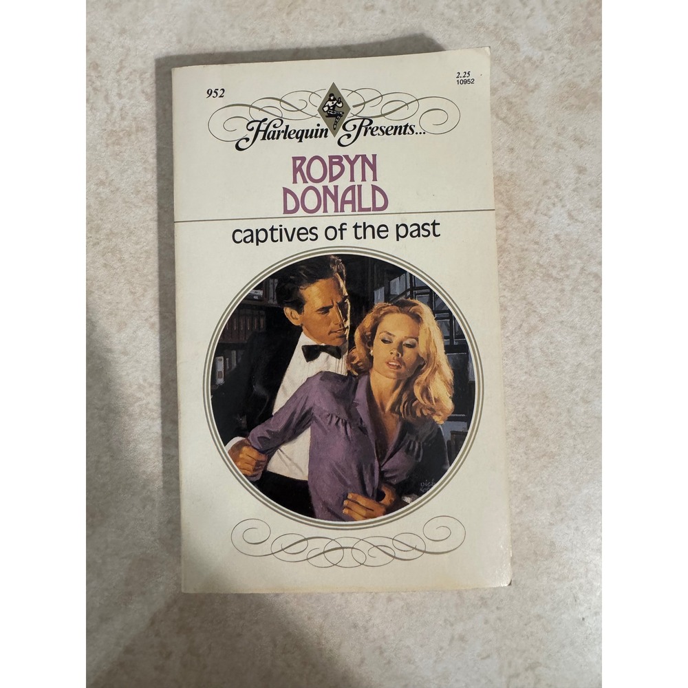 Captives of the Past by Robyn Donald Harlequin Presents 952 Vintage 1987 Romance